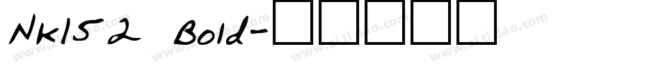 NK152 Bold字体转换